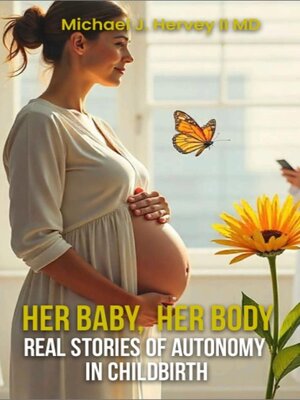 cover image of Her Body, Her Baby
